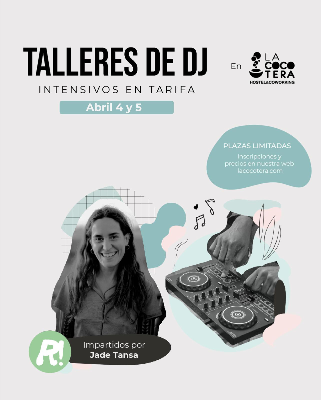 Taller de DJ con Jade Tansa · La Cocotera Tarifa